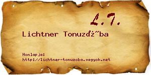 Lichtner Tonuzóba névjegykártya